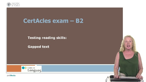Gapped text reading for the CertAcles B2. English exam.