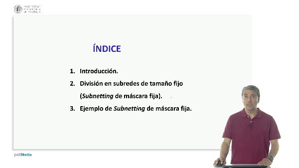 Divisi�n de una red IP en subredes de tama�o fijo: Subnetting de m�scara fija