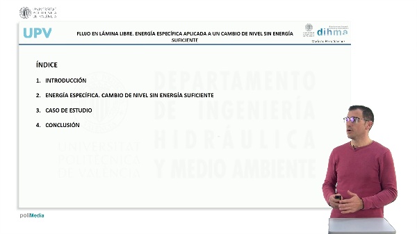 Flujo en lmina libre. Energa especfica aplicada a un cambio de nivel sin energa suficiente