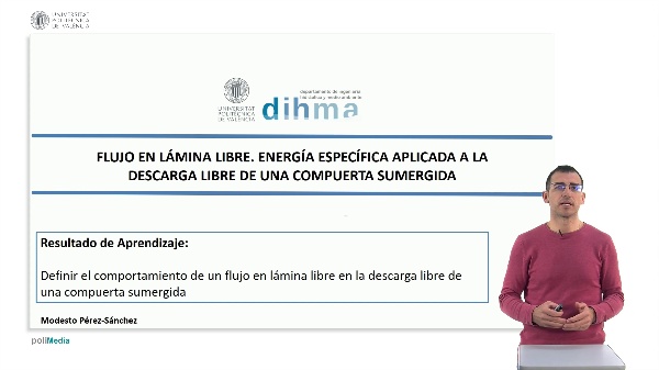 Flujo en lmina libre. Energa especfica aplicada a la descarga libre de una compuerta sumergida