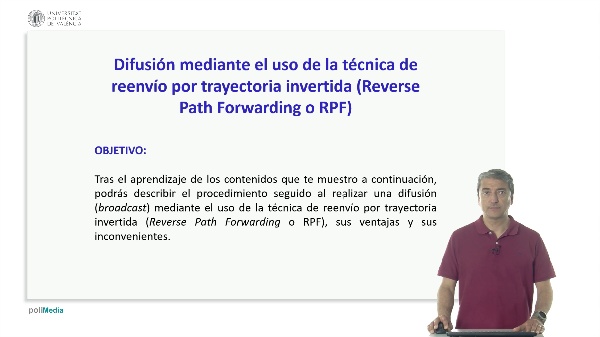 Difusi�n mediante el uso de la t�cnica de reenv�o por trayectoria invertida (Reverse Path Forwarding o RPF)