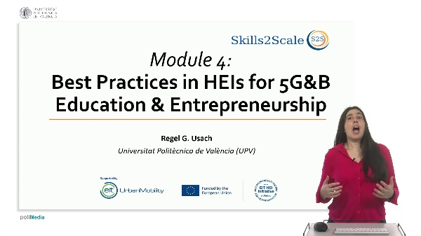 1. Welcome to the Module on Best Practices in HEIs for 5G&B Education & Entrepreneurship