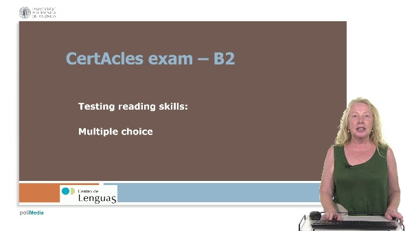 Multiple choice reading for the CertAcles B2. English exam.