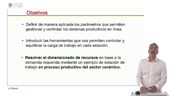 Equilibrado del flujo productivo. Dimensionado recursos en base a la demanda requerida.