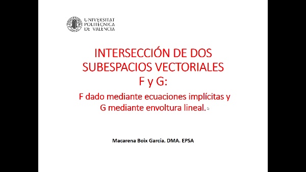 Intersección de dos Subespacios vectoriales F y G con distinta forma de expresión