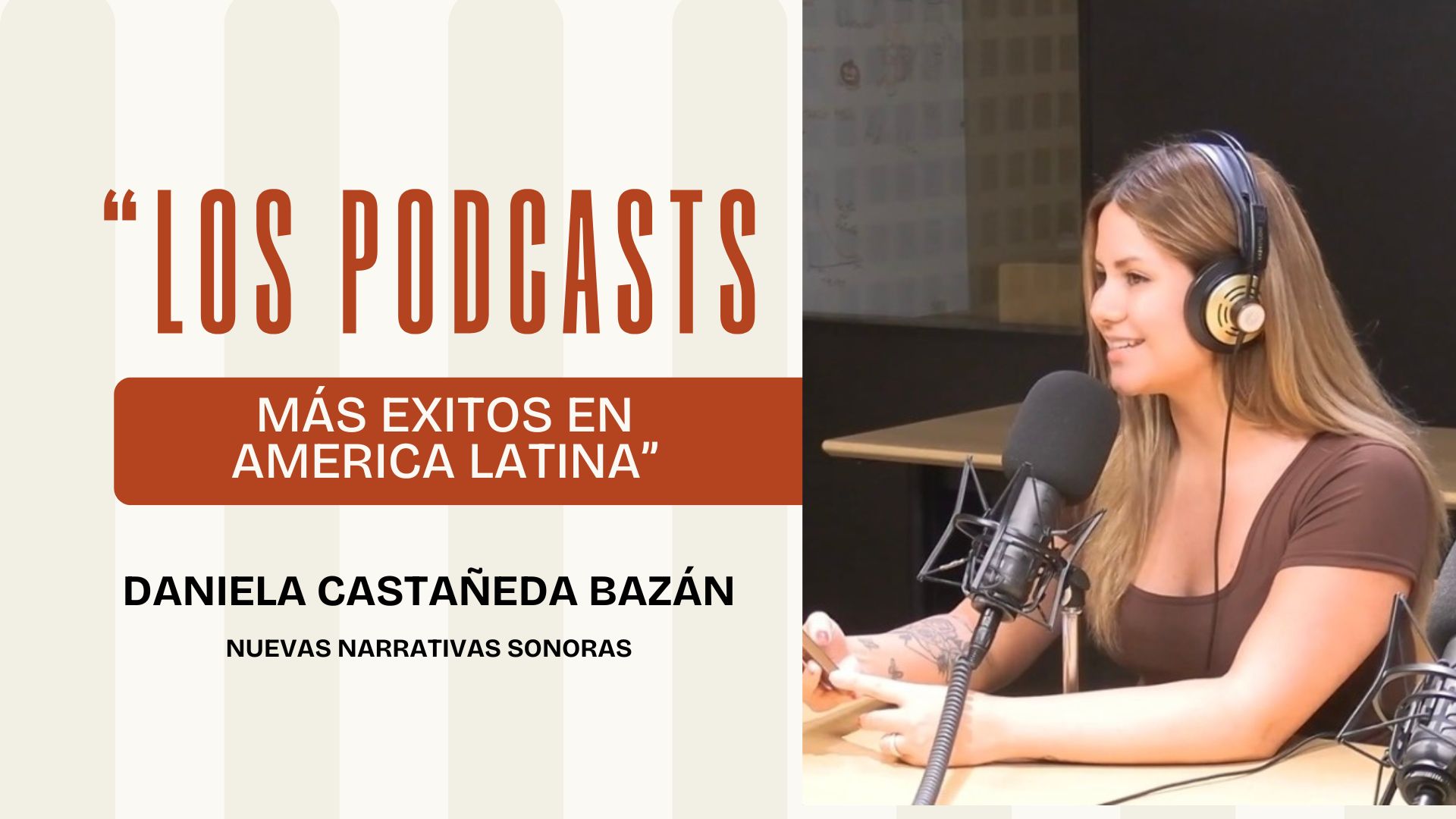 Los Podcast m�s exitosos en Am�rica Latina