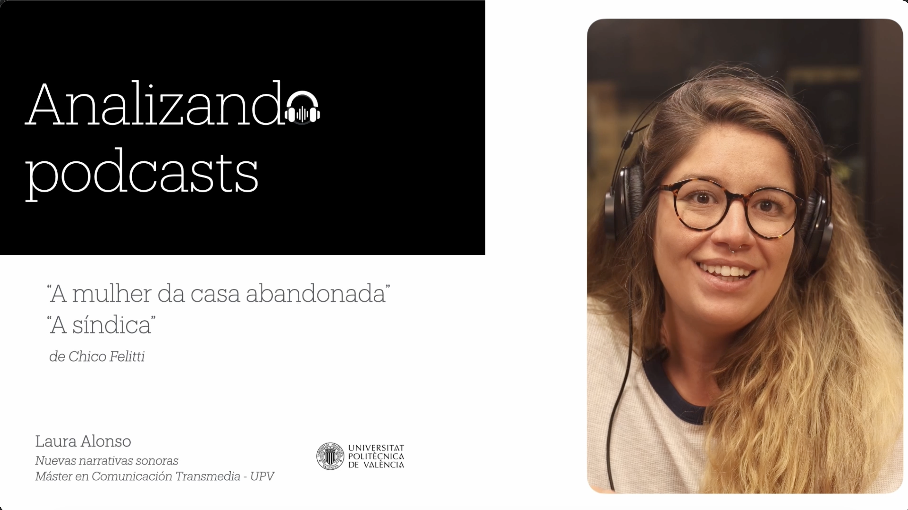 An�lisis gr�fico: A Mulher da Casa Abandonada y A s�ndica