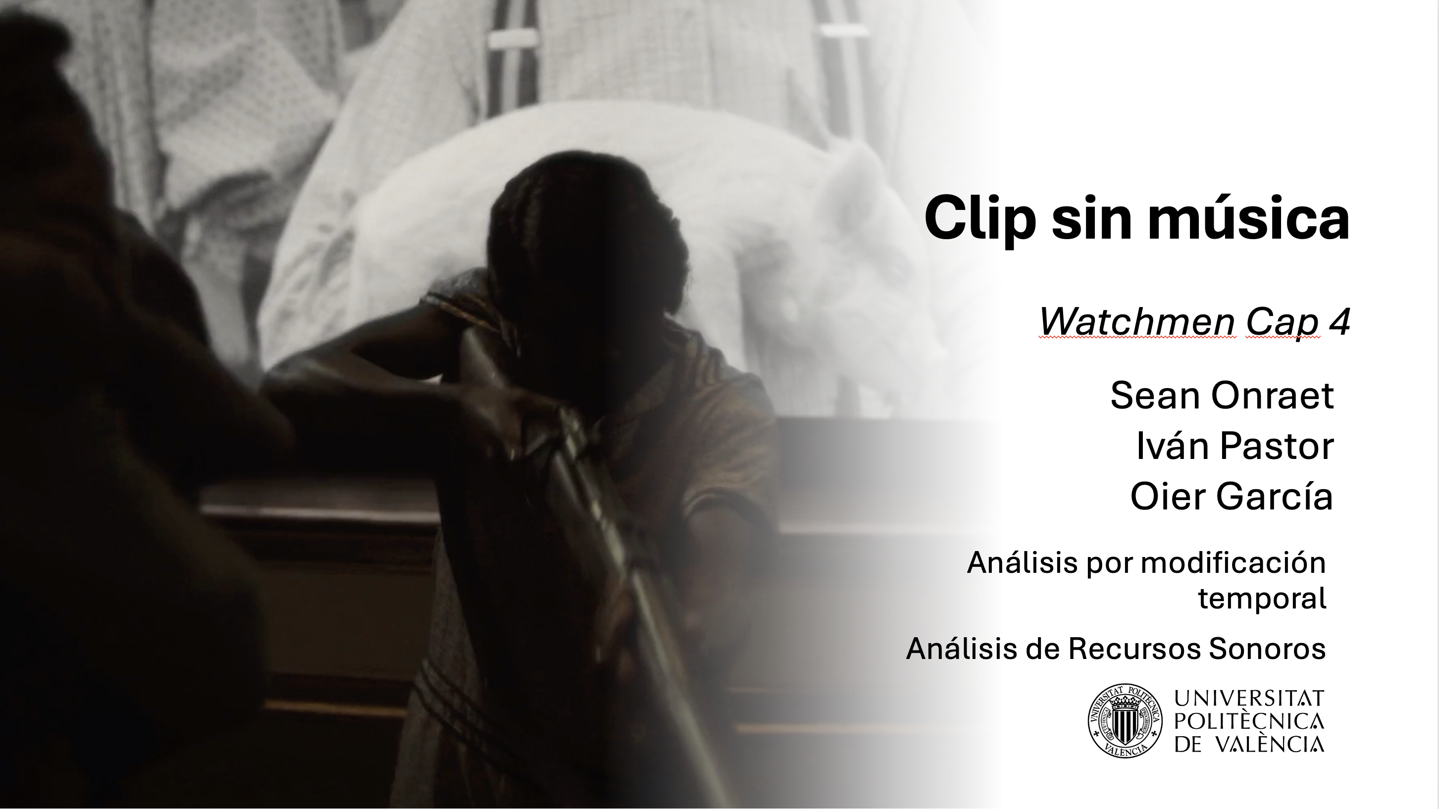 Clip Watchmen 4 sin m�sica