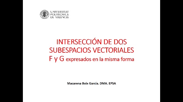 Intersección de dos Subespacios vectoriales F y G con misma forma de expresión
