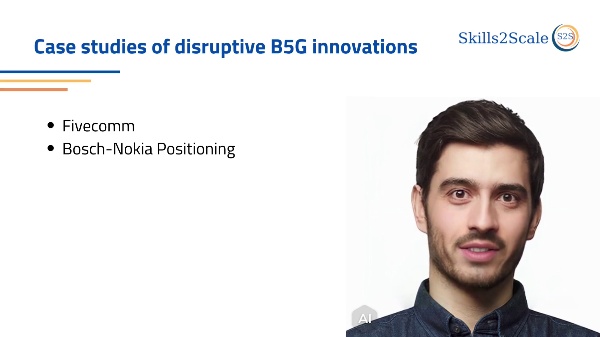 6. Business Success Stories & Disruptive Innovations in 5G&B