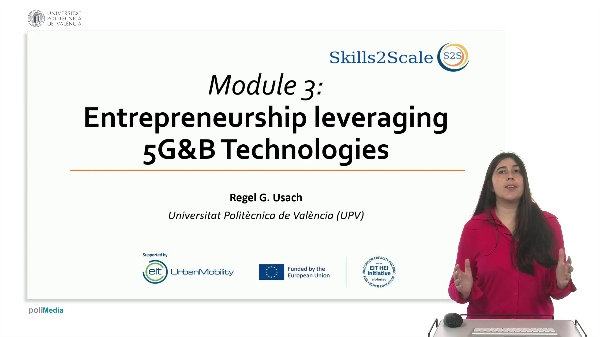 1. Welcome to the Module on Entrepreneurship leveraging 5G & B5G