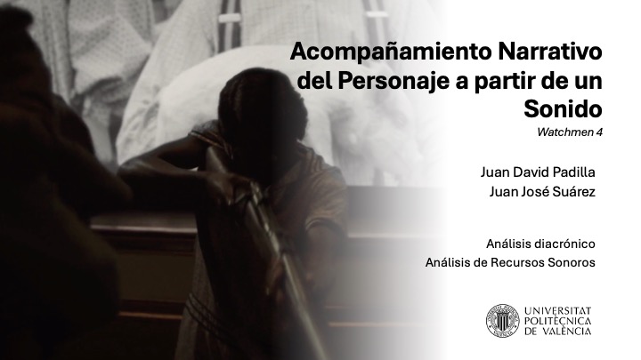 An�lisis Diacr�nico Acompa�amiento Narrativo del Personaje a partir de un Sonido