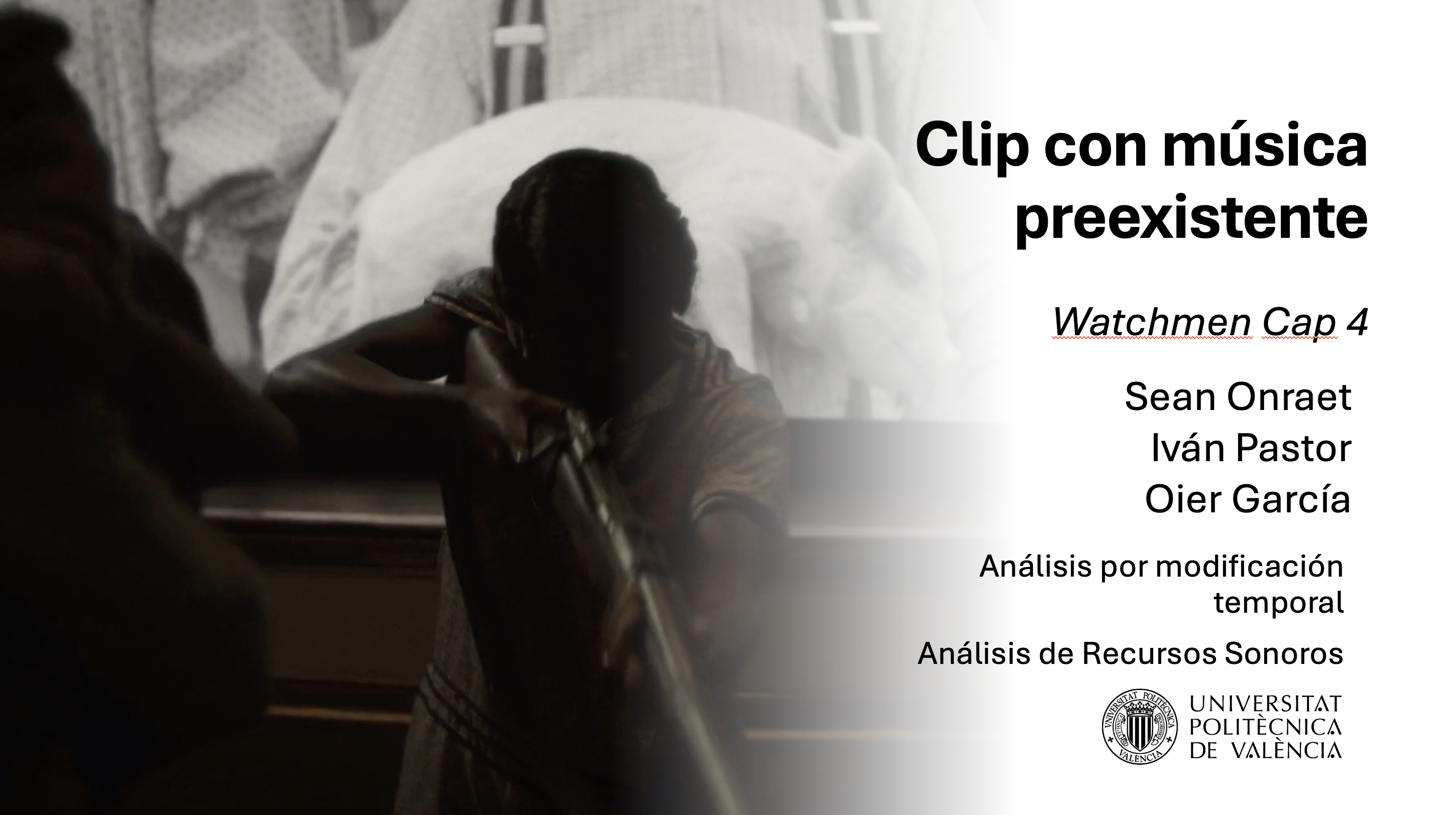 Clip Watchmen 4 con m�sica preexistente