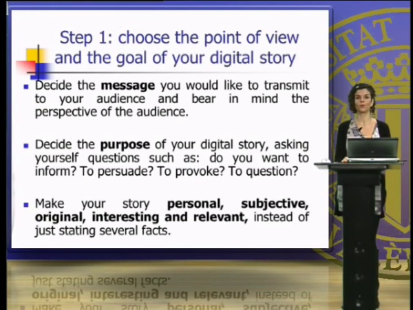 Choosing the point of view and writing the script and the storyboard for your digital story