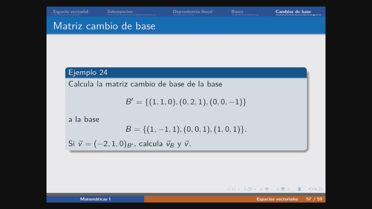 Ejercicio de matrices cambio de base entre diferentes bases