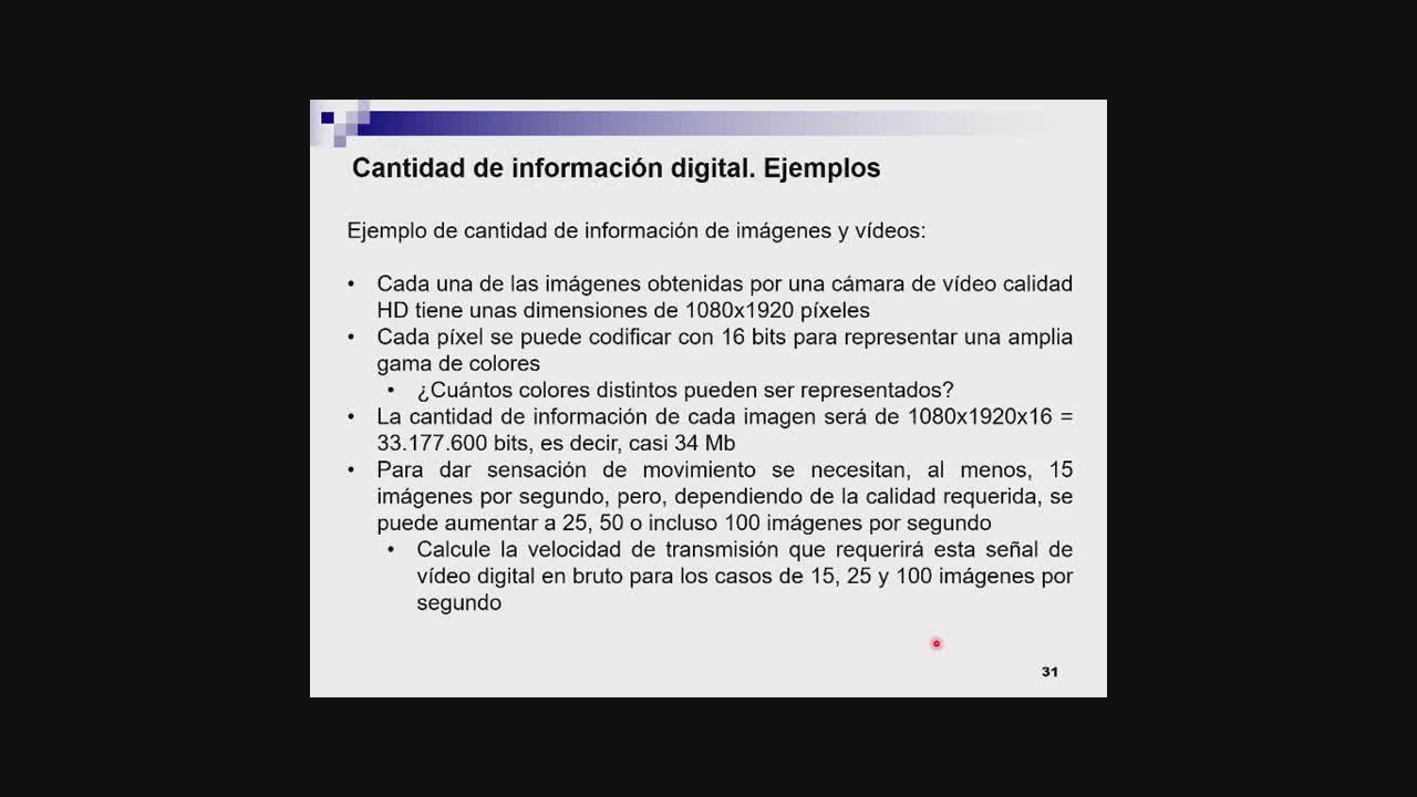 Cantidad de informaci�n de un v�deo digital (ejemplo num�rico)